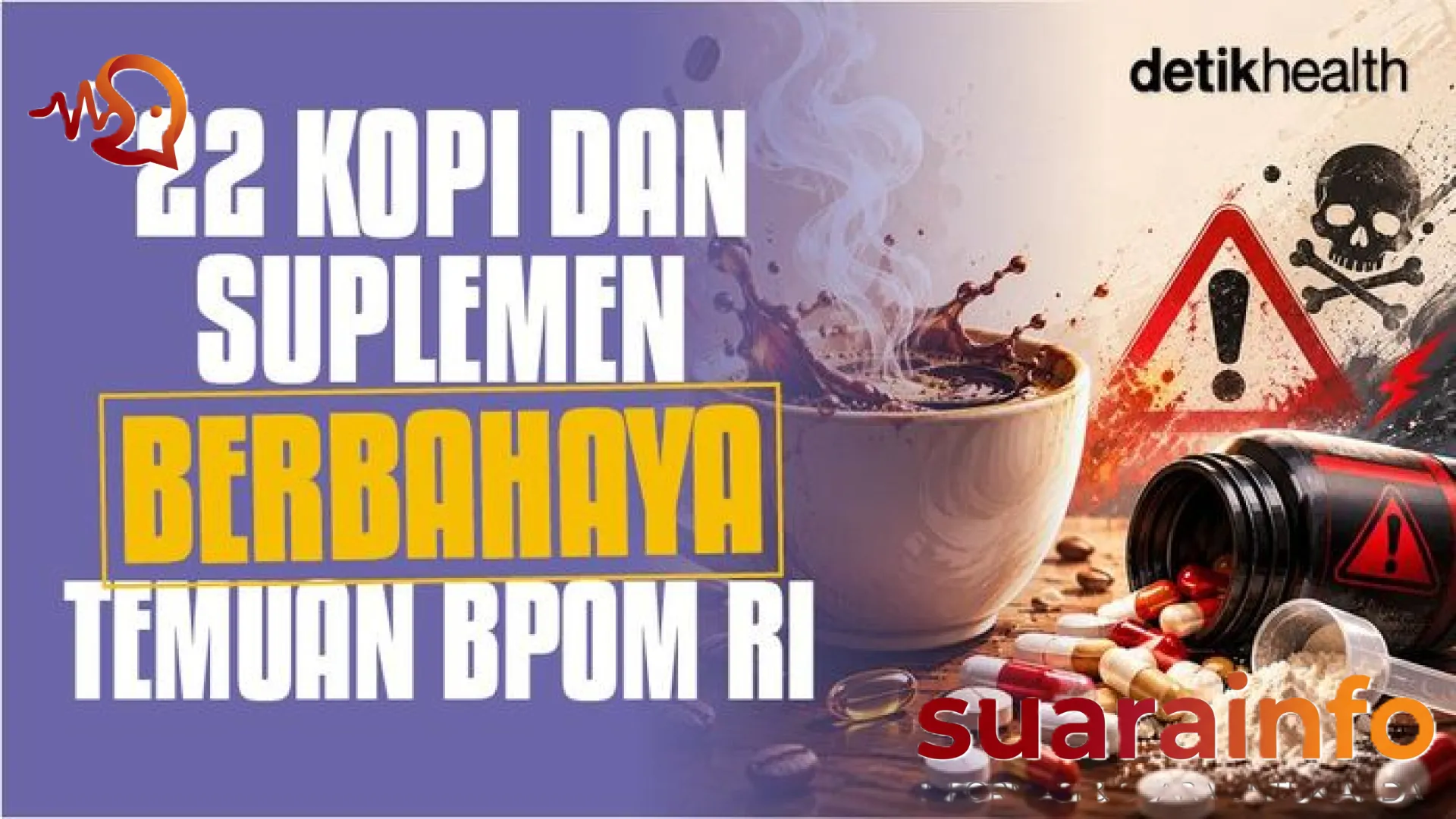 Waspada! SuaraInfo Mengungkap Daftar 22 Produk Herbal Ilegal Temuan BPOM yang Mengancam Fungsi Ginjal dan Picu Kanker